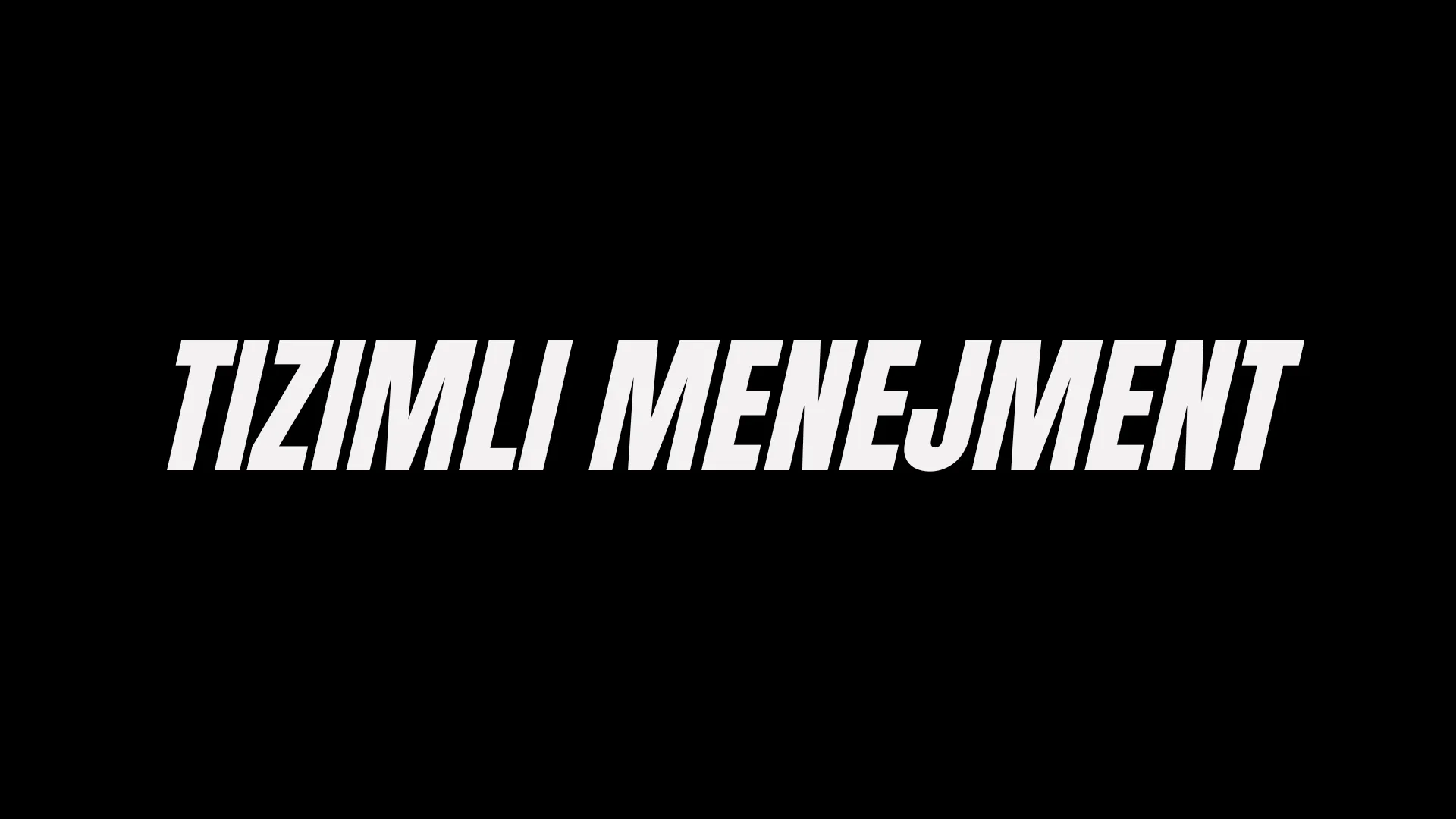 Tizimli Menejment